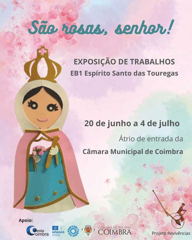Exposição “São rosas, Senhor!”